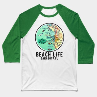 Sarasota Florida Beach Life coastal Living Vintage Map Vibe Baseball T-Shirt